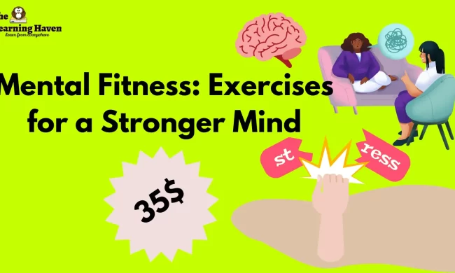 Mental Fitness and Exercises for a Stronger Mind